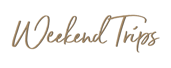 Weekend Trips